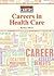 Careers in Health Care