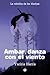 Ámbar, Danza Con El Viento ...
