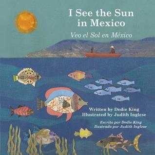 I See the Sun in Mexico/Veo el Sol eEn Mexico (Paperback)