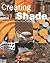 Creating Shade: Design, Construction, Technology (Architecture in Focus)