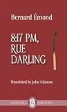 8:17 pm, Rue Darling