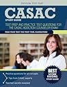 CASAC Study Guide: Test Prep and Practice Test Questions for the CASAC Addiction Counselor Exam