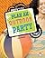Plan an Outdoor Party (Party Time!)