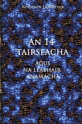 An 14 Tairseacha Agus Na Leabhair Anamacha (Paperback)