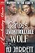 Carlos's Uncontrollable Wolf (Warriors of the Light #9)