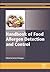 Handbook of Food Allergen Detection and Control (Woodhead Publishing Series in Food Science, Technology and Nutrition)