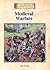 Medieval Warfare (The Library of Medieval Times)