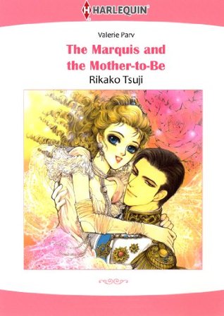 The Marquis and the Mother-To-Be (Carramer Legacy #3)
