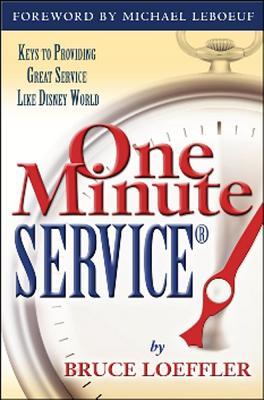One Minute ServiceR: Keys to Providing Great Service Like Disney World