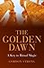 The Golden Dawn - A Key to ...