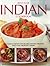 Best Ever Indian Cookbook: 325 Famous Step-by-Step Recipes for the Greatest Spicy and Aromatic Dishes