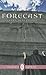 Forecast (Essential Poets Series)
