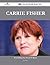 Carrie Fisher 190 Success Facts - Everything You Need to Know about Carrie Fisher