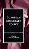 European Monetary Policy European Monetary Policy