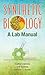 SYNTHETIC BIOLOGY: A LAB MANUAL