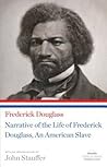 Narrative of the Life of Frederick Douglass, an American Slave by Frederick Douglass