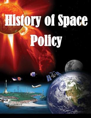 History of Space Policy (Paperback)