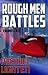 Rough Men Battles Volumes 1&2