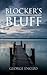 Blocker's Bluff