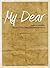 My Dear: Letters Between Sayed Haider Raza & Krishen Khanna; The Raza Correspondence