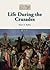 Life During the Crusades (Living History)