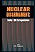 Nuclear Disarmament by V.R. Raghavan