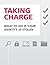 Taking Charge- What to Do I...