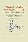 Anglo-Saxon Manuscripts by Helmut Gneuss