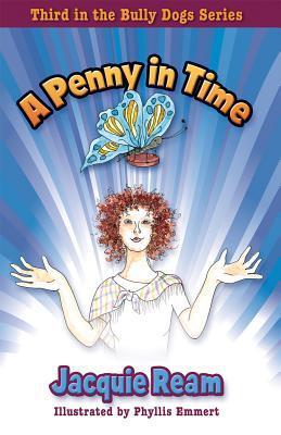 A Penny in Time (Bully Dogs Series, 3)