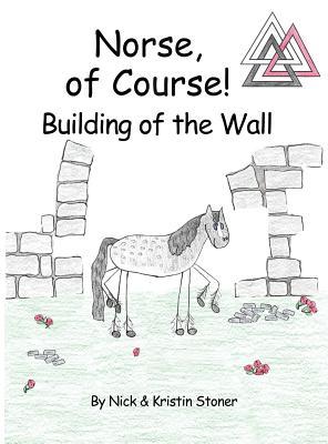 Norse Mother's Tales: Odin's Hungry Horse: Norse Mythology: Vikings for Kids: Odin, Thor, Loki