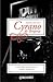 Cyrano de Bergerac by Edmond Rostand Cyrano de Bergerac by Edmond Rostand