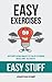Easy Exercises: Effortless Ways to Slip Fitness Into Any Activity