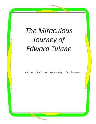 The Miraculous Journey of Mr. Edward Tulane: A Novel Unit