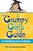 The Grumpy Girls Guide to Getting into College by Rachel Aboukhair