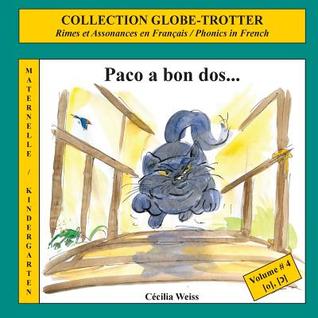 Paco a Bon Dos...: Rimes Et Assonances En Français / Phonics in French (French Edition)