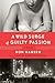 A Wild Surge of Guilty Passion