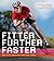 Fitter, Further, Faster: Get fit for sportives and road riding