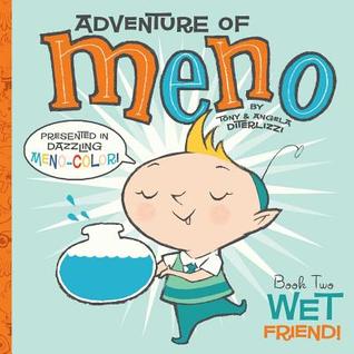 Wet Friend! (Adventure of Meno)