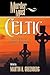 Murder Most Celtic: Tall Tales of Irish Mayhem