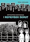 I Remember Beirut by Zeina Abirached