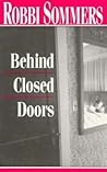 Behind Closed Doors