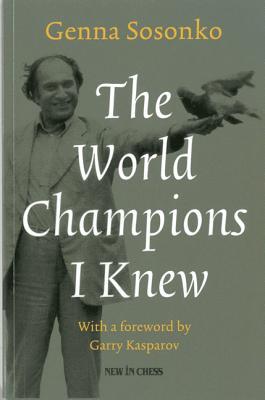 The World Champions I Knew (Paperback)