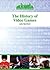 The History of Video Games (Video Games and Society)