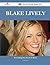 Blake Lively 160 Success Facts - Everything You Need to Know about Blake Lively