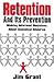 Retention and Its Preventio...