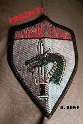 Project: Dragonslayers