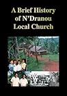 A Brief History of N'Dranou Local Church
