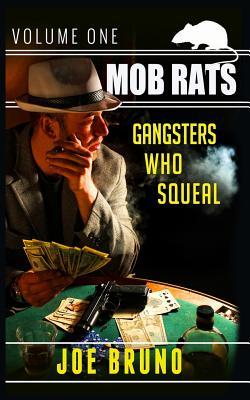 Mob Rats (Gangsters Who Squeal)