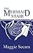 The Mermaid Stair