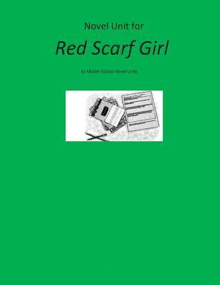 Novel Unit for Red Scarf Girl
